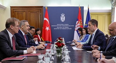 Dışişleri Bakanı Hakan Fidan, Sırbistan’da 