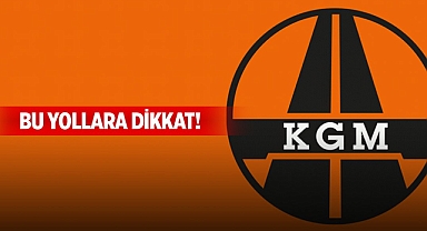 Karayolları Genel Müdürlüğü iki ilde acele kamulaştırma kararı aldı, işte o iller...